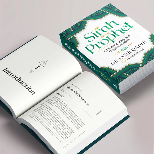 The Sirah of the Prophet ﷺ (2Nd Edition)